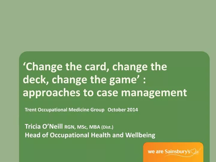 change the card change the deck change the game approaches to case management
