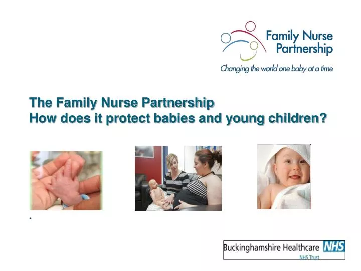 the family nurse partnership how does it protect babies and young children