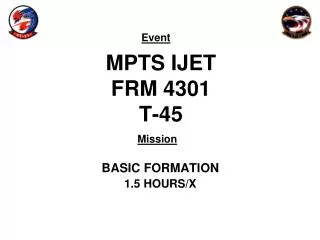 MPTS IJET FRM 4301 T-45