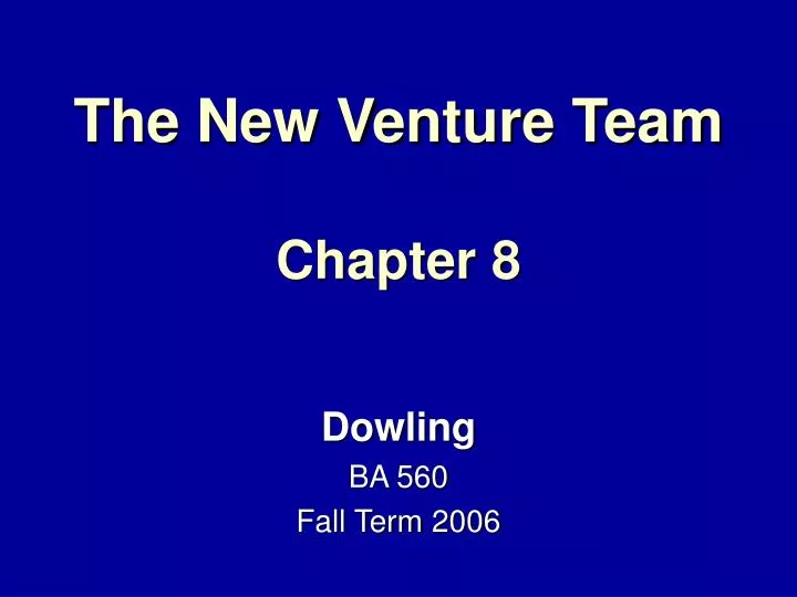the new venture team chapter 8
