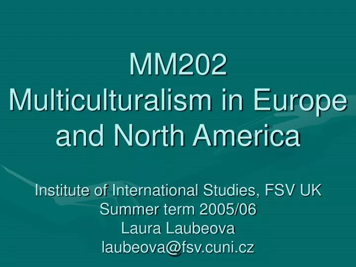 mm202 multiculturalism in europe and north america