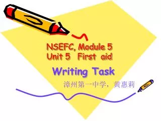 NSEFC, Module 5 Unit 5 First aid