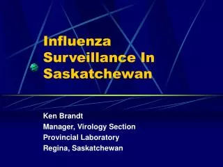 Influenza Surveillance In Saskatchewan