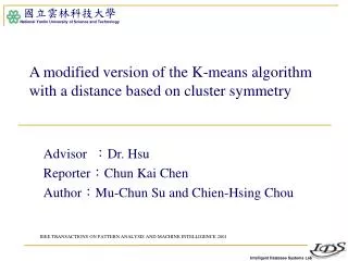 A modified version of the K-means algorithm with a distance based on cluster symmetry