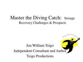 Master the Diving Catch: Storage Recovery Challenges &amp; Prospects