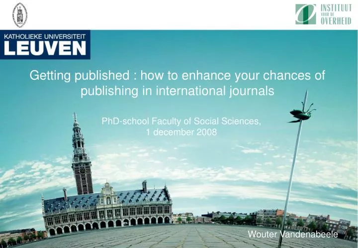 getting published how to enhance your chances of publishing in international journals