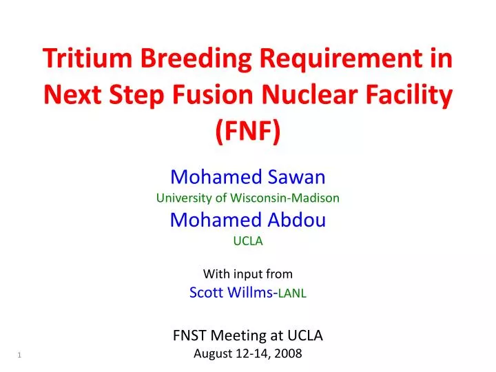 tritium breeding requirement in next step fusion nuclear facility fnf