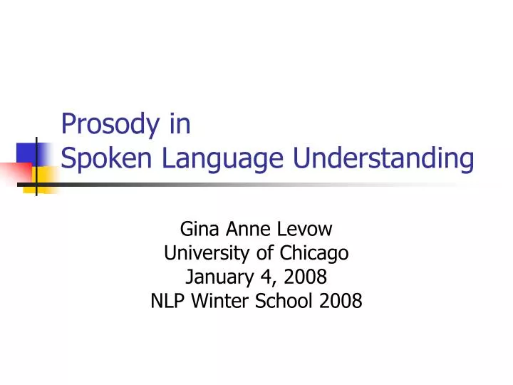 prosody in spoken language understanding