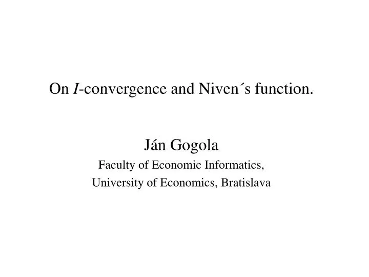 on i convergence and niven s function