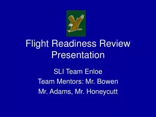 Flight Readiness Review Presentation