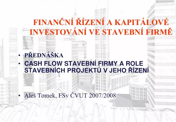 finan n zen a kapit lov investov n ve stavebn firm