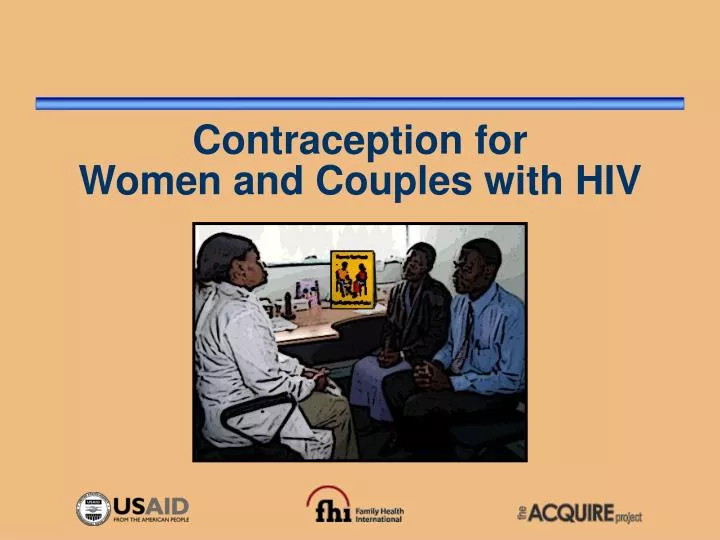 contraception for women and couples with hiv