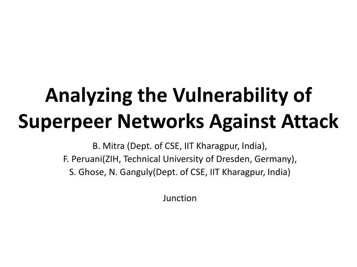 analyzing the vulnerability of superpeer networks against attack