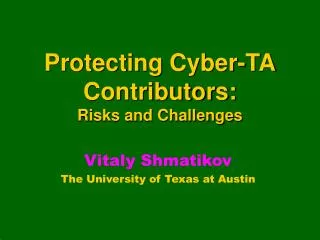 Protecting Cyber-TA Contributors: Risks and Challenges