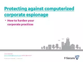 Protecting against computerized corporate espionage