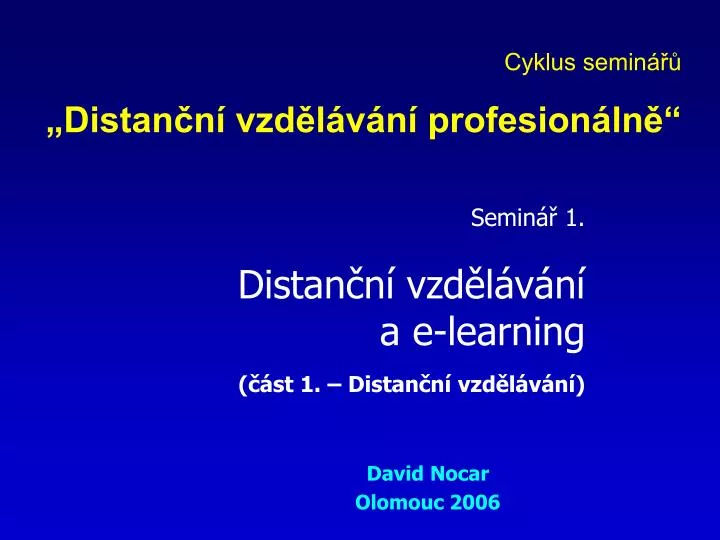 semin 1 distan n vzd l v n a e learning st 1 distan n vzd l v n