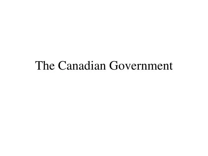 the canadian government