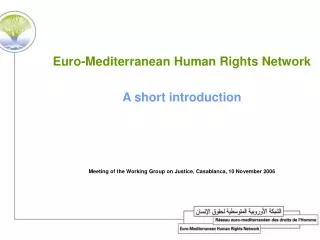 Euro-Mediterranean Human Rights Network A short introduction