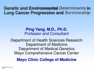 Genetic and Environmental Determinants in Lung Cancer Progression and Survivorship