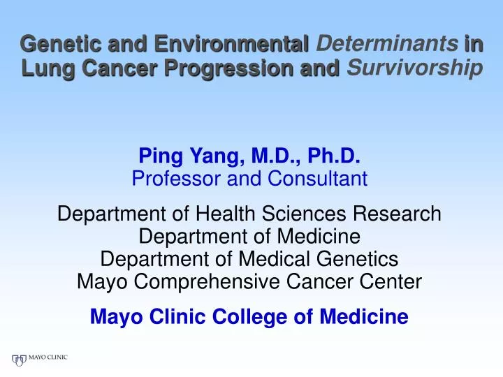 genetic and environmental determinants in lung cancer progression and survivorship