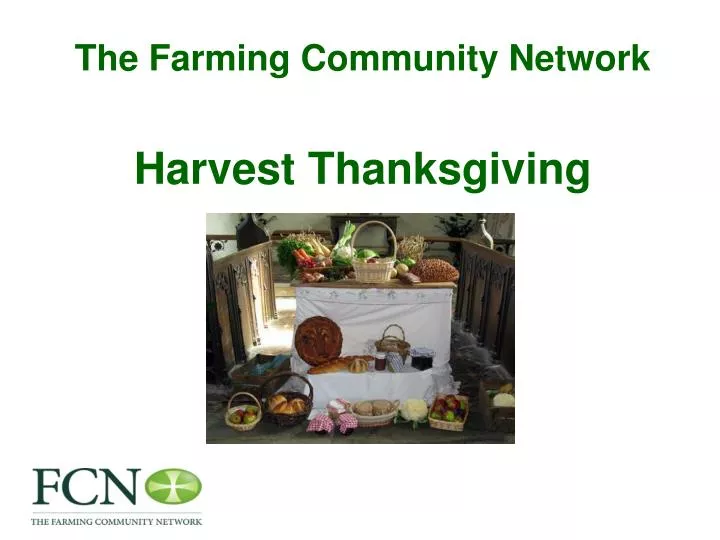 the farming community network harvest thanksgiving