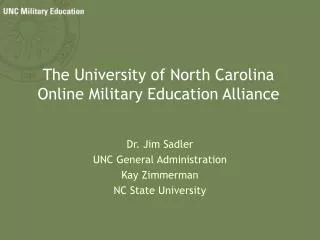 The University of North Carolina Online Military Education Alliance