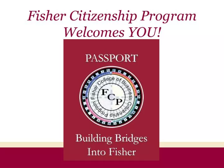 fisher citizenship program welcomes you