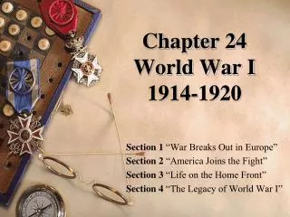 Chapter 24 World War I 1914-1920