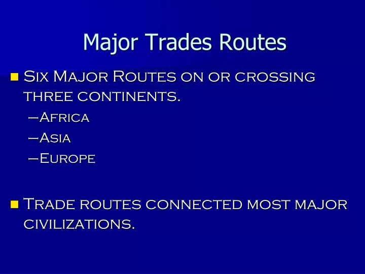 major trades routes