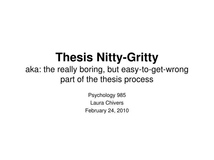 thesis nitty gritty aka the really boring but easy to get wrong part of the thesis process