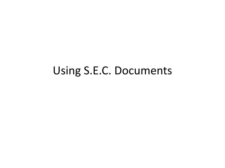 using s e c documents