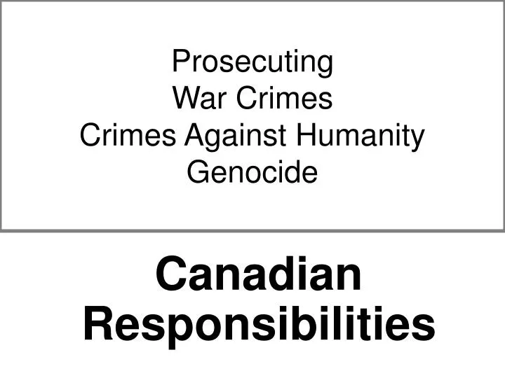 prosecuting war crimes crimes against humanity genocide