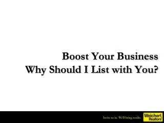 Boost Your Business Why Should I List with You?
