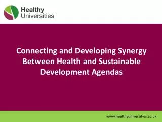 Connecting and Developing Synergy Between Health and Sustainable Development Agendas