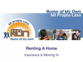 Renting A Home Insurance &amp; Moving In