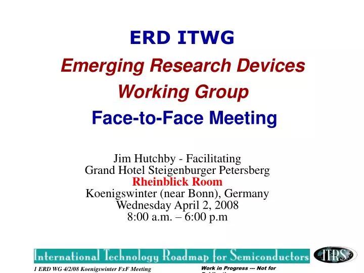 erd itwg emerging research devices working group face to face meeting