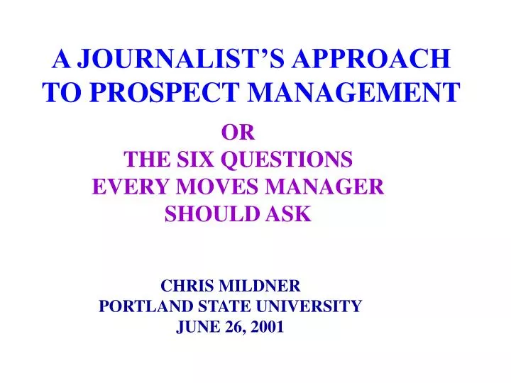 a journalist s approach to prospect management
