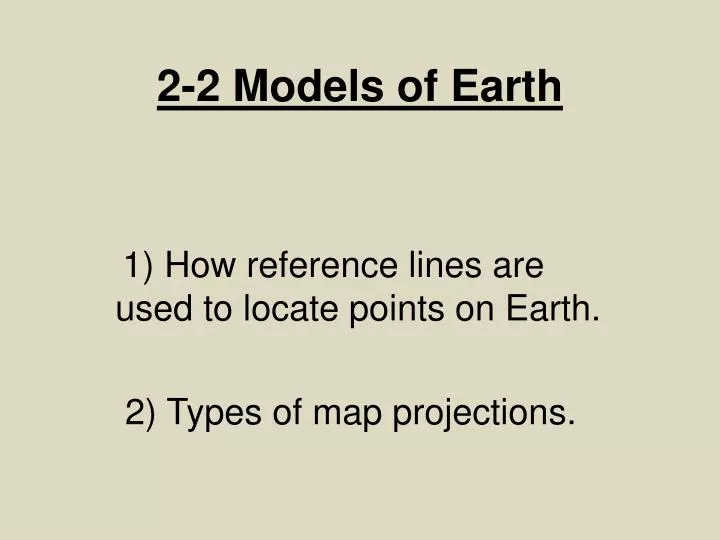2 2 models of earth