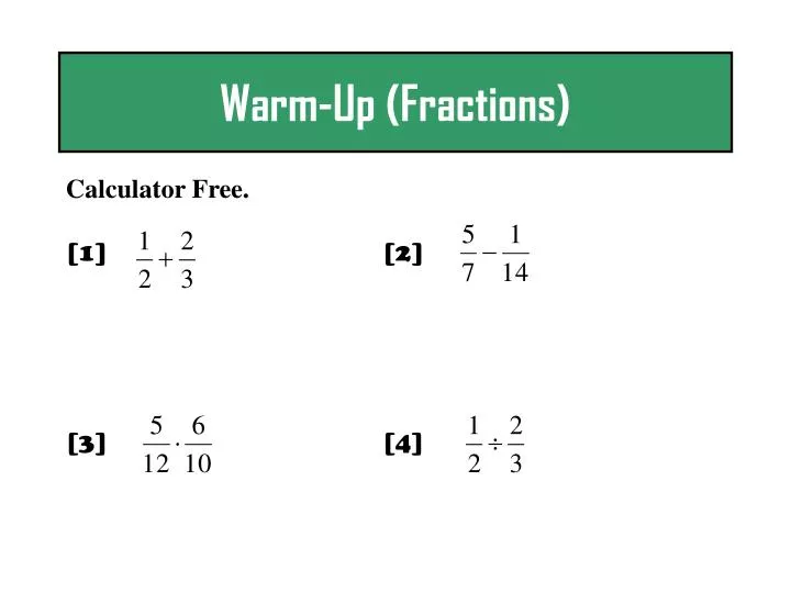 warm up fractions