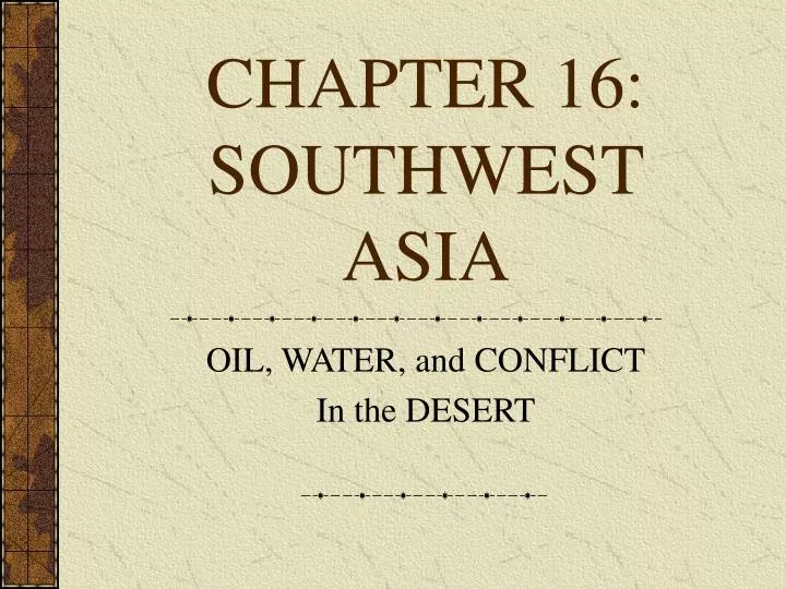 chapter 16 southwest asia
