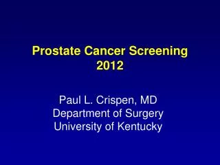 Prostate Cancer Screening 2012