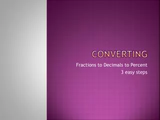 Converting