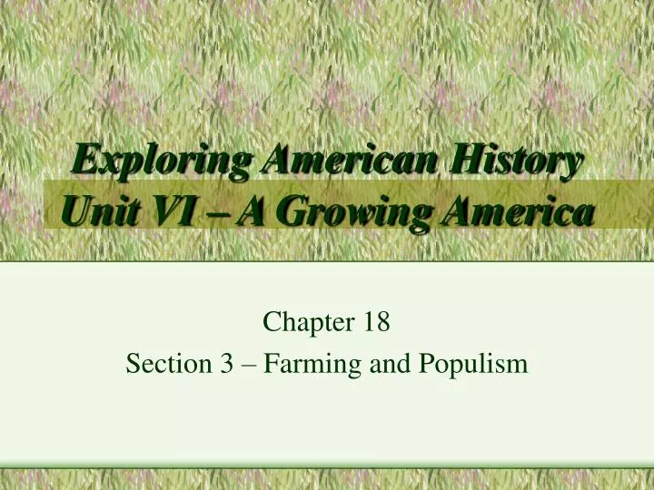 exploring american history unit vi a growing america