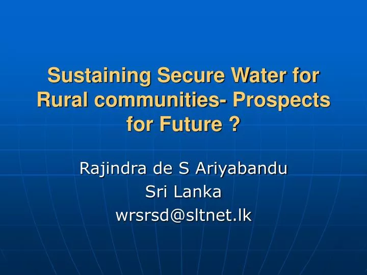 sustaining secure water for rural communities prospects for future