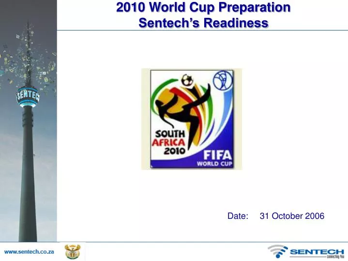 2010 world cup preparation sentech s readiness