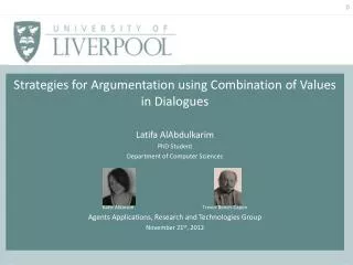 Strategies for Argumentation using Combination of Values in Dialogues Latifa AlAbdulkarim