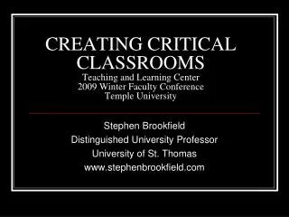 Stephen Brookfield Distinguished University Professor University of St. Thomas