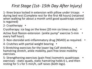 First Stage (1st- 15th Day After Injury)