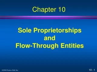 Sole Proprietorships and Flow-Through Entities