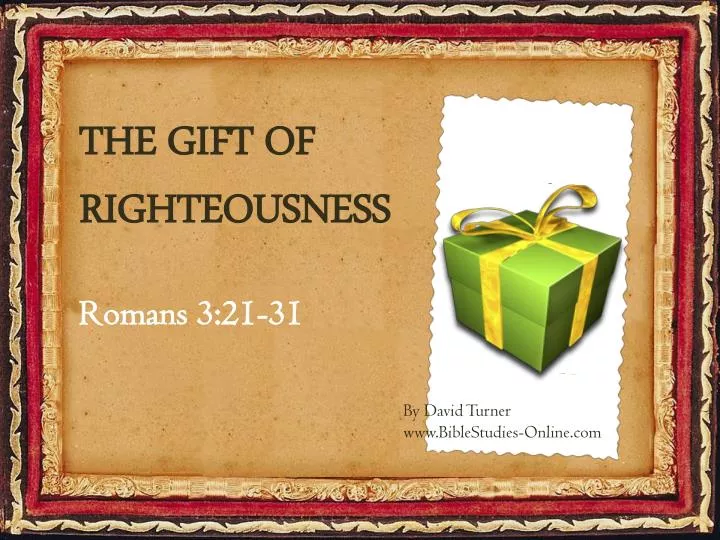 the gift of righteousness